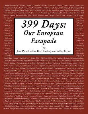 399 Days: Our European Escapade, Paperback 가격 비교 399 Days: Our European Escapade, Paperback