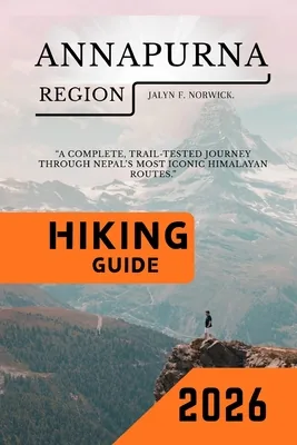 (영문도서)Annapurna Region Hiking Guide 2026, Paperback 가격 추이 (영문도서)Annapurna Region Hiking Guide 2026, Paperback - 최저가 25,400원