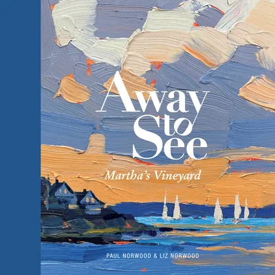 Away to See: Martha's Vineyard, Hardcover 가격 추이 Away to See: Martha's Vineyard, Hardcover - 최저가 37,700원