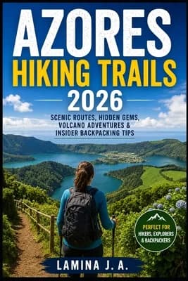 (영문도서)Azores Hiking Trails 2026: Scenic Routes, Hidden Gems, Volcano Adventures & Insi..., Paperback 가격 추이 (영문도서)Azores Hiking Trails 2026: Scenic Routes, Hidden Gems, Volcano Adventures & Insi..., Paperback - 최저가 28,000원