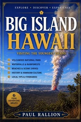 Big Island Hawaii: Visiting the Youngest Island, Paperback 가격 추이 Big Island Hawaii: Visiting the Youngest Island, Paperback - 최저가 22,800원