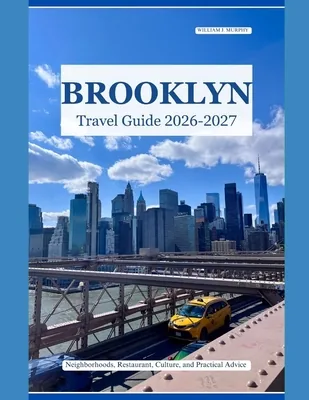 (영문도서)Brooklyn Pocket Guide 2026-2027: Neighborhoods, Restaurants, Culture, and Practi..., Paperback 가격 추이 (영문도서)Brooklyn Pocket Guide 2026-2027: Neighborhoods, Restaurants, Culture, and Practi..., Paperback - 최저가 28,400원