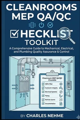(영문도서)Cleanrooms MEP QA/QC Checklist Toolkit, Paperback 가격 추이 (영문도서)Cleanrooms MEP QA/QC Checklist Toolkit, Paperback - 최저가 68,500원