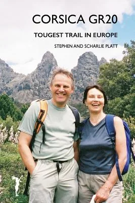 Corsica GR20: Toughest Trail in Europe, Paperback 가격 추이 Corsica GR20: Toughest Trail in Europe, Paperback - 최저가 39,420원