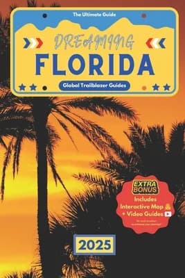 Dreaming Florida: Discover More than 150 Must-Visit Destinations in Florida and..., Paperback 가격 추이 Dreaming Florida: Discover More than 150 Must-Visit Destinations in Florida and..., Paperback - 최저가 26,220원
