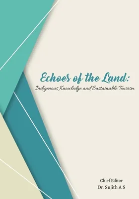 Echoes of the Land - Indigenous Knowledge and Sustainable Tourism, Paperback 가격 추이 Echoes of the Land - Indigenous Knowledge and Sustainable Tourism, Paperback - 최저가 53,100원