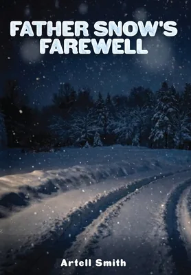 Father Snow's Farewell, Hardcover 가격 비교 Father Snow's Farewell, Hardcover