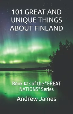 (영문도서)101 Great and Unique Things about Finland: Book #13 of the "GREAT NATIONS" Series, Paperback 가격 추이 (영문도서)101 Great and Unique Things about Finland: Book #13 of the "GREAT NATIONS" Series, Paperback - 최저가 24,500원
