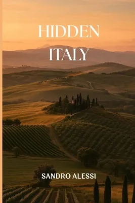 Hidden Italy, Paperback 가격 추이 Hidden Italy, Paperback - 최저가 20,900원