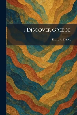 I Discover Greece, Paperback 가격 추이 I Discover Greece, Paperback - 최저가 43,800원