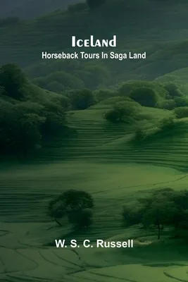 Iceland: Horseback Tours In Saga Land, Paperback 가격 추이 Iceland: Horseback Tours In Saga Land, Paperback - 최저가 23,900원