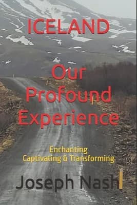(영문도서)ICELAND Our Profound Experience: Enchanting Captivating & Transforming, Paperback 가격 추이 (영문도서)ICELAND Our Profound Experience: Enchanting Captivating & Transforming, Paperback - 최저가 19,200원