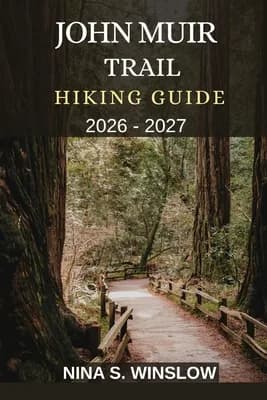 John Muir Trail Hiking Guide 2026-2027: Epic Alpine Passes, Remote Wilderness, Paperback 가격 추이 John Muir Trail Hiking Guide 2026-2027: Epic Alpine Passes, Remote Wilderness, Paperback - 최저가 24,100원