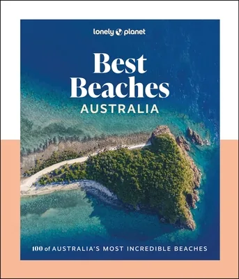 Lonely Planet Best Beaches Australia, Hardcover 가격 추이 Lonely Planet Best Beaches Australia, Hardcover - 최저가 38,600원