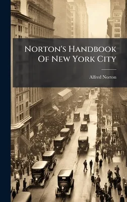 Norton's Handbook Of New York City, Hardcover 가격 추이 Norton's Handbook Of New York City, Hardcover - 최저가 31,800원