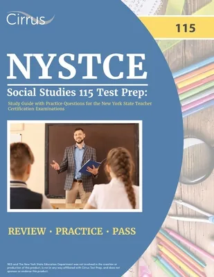 (영문도서) NYSTCE Social Studies 115 Test Prep: Study Guide with Practice Questions for the New York State Teacher Certification Examinations, Paperback 가격 추이 (영문도서) NYSTCE Social Studies 115 Test Prep: Study Guide with Practice Questions for the New York State Teacher Certification Examinations, Paperback - 최저가 60,030원