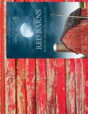 Red Barns: MI Eye on the Thumb Collection, Paperback 가격 추이 Red Barns: MI Eye on the Thumb Collection, Paperback - 최저가 31,100원
