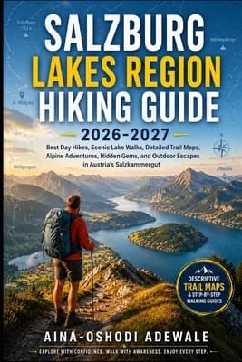 (영문도서)Salzburg Lakes Region Hiking Guide 2026-2027: Best Day Hikes, Scenic Lake Walks 가격 추이 (영문도서)Salzburg Lakes Region Hiking Guide 2026-2027: Best Day Hikes, Scenic Lake Walks - 최저가 28,200원