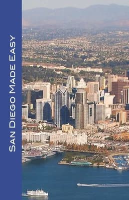 San Diego Made Easy: Sights and shopping, hotels and restaurants, day trips and nightlife, Paperback 가격 추이 San Diego Made Easy: Sights and shopping, hotels and restaurants, day trips and nightlife, Paperback - 최저가 19,150원