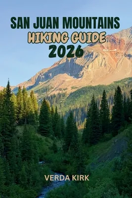 (영문도서)San Juan Mountains Hiking Guide 2026: A Practical Guide to Trails, Peaks, and Wi..., Paperback 가격 추이 (영문도서)San Juan Mountains Hiking Guide 2026: A Practical Guide to Trails, Peaks, and Wi..., Paperback - 최저가 27,900원