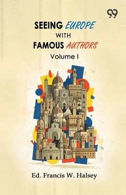 Seeing Europe With Famous Authors: Volume I, Paperback 가격 추이 Seeing Europe With Famous Authors: Volume I, Paperback - 최저가 23,800원