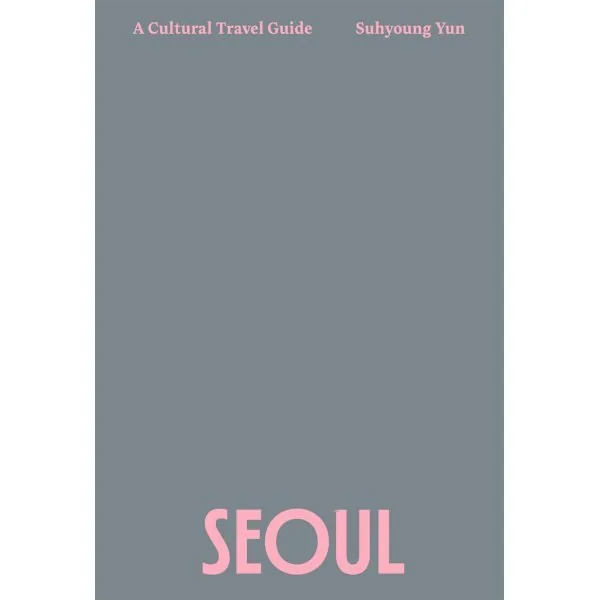SEOUL: A Cultural Travel Guide 가격 추이 SEOUL: A Cultural Travel Guide - 최저가 31,500원