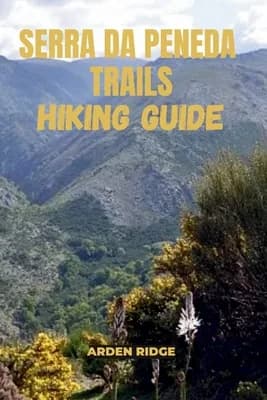 (영문도서)Serra Da Peneda Trails Hiking Guide: Explore the Hidden Wilderness of Portugal's..., Paperback 가격 추이 (영문도서)Serra Da Peneda Trails Hiking Guide: Explore the Hidden Wilderness of Portugal's..., Paperback - 최저가 21,200원