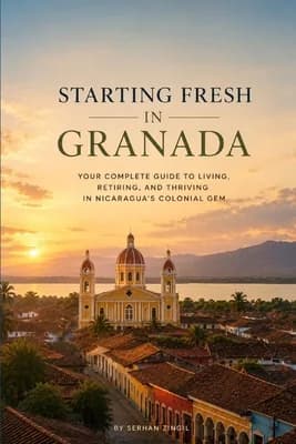 (영문도서)Starting Fresh in Granada (Nicaragua): The Ultimate Expat Guide to Living, Retir..., Paperback 가격 추이 (영문도서)Starting Fresh in Granada (Nicaragua): The Ultimate Expat Guide to Living, Retir..., Paperback - 최저가 22,800원