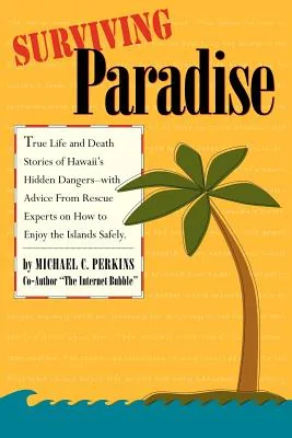 Surviving Paradise, Paperback 가격 추이 Surviving Paradise, Paperback - 최저가 40,760원