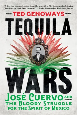(영문도서)Tequila Wars: José Cuervo and the Bloody Struggle for the Spirit of Mexico, Paperback 가격 추이 (영문도서)Tequila Wars: José Cuervo and the Bloody Struggle for the Spirit of Mexico, Paperback - 최저가 26,600원