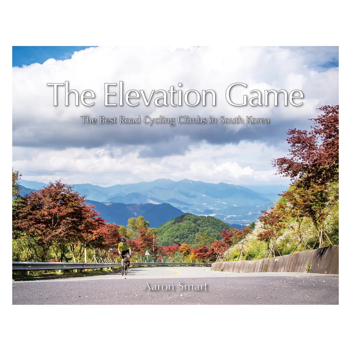 The Elevation Game(엘리베이션 게임):The Best Road Cycling Climbs in South Korea 가격 추이 The Elevation Game(엘리베이션 게임):The Best Road Cycling Climbs in South Korea - 최저가 45,000원