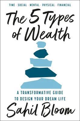 The 5 Types of Wealth: A Transformative Guide to Design Your Dream Life, Hardcover 가격 추이 The 5 Types of Wealth: A Transformative Guide to Design Your Dream Life, Hardcover - 최저가 36,180원