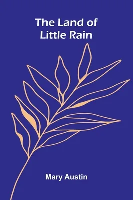 The Land Of Little Rain, Paperback 가격 추이 The Land Of Little Rain, Paperback - 최저가 19,900원