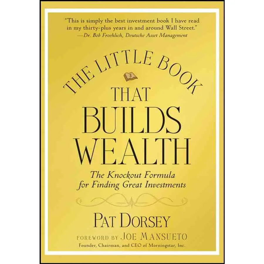 The Little Book That Builds Wealth: The Knock-Out Formula for Finding Great Investments 가격 추이 The Little Book That Builds Wealth: The Knock-Out Formula for Finding Great Investments - 최저가 33,610원