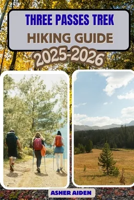 Three Passes Trek Hiking Guide 2025-2026, Paperback 가격 추이 Three Passes Trek Hiking Guide 2025-2026, Paperback - 최저가 22,500원