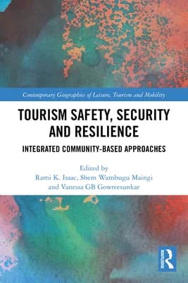 (영문도서)Tourism Safety, Security and Resilience: Integrated Community-Based Approaches, Paperback 가격 추이 (영문도서)Tourism Safety, Security and Resilience: Integrated Community-Based Approaches, Paperback - 최저가 104,100원