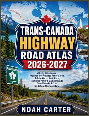 (영문도서)Trans-Canada Highway Road Atlas 2026-2027: Mile-by-Mile Maps, Province-by-Province 가격 추이 (영문도서)Trans-Canada Highway Road Atlas 2026-2027: Mile-by-Mile Maps, Province-by-Province - 최저가 87,800원