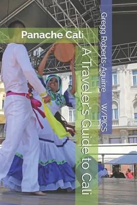 (영문도서)A Traveler's Guide to Cali: Panache Cali, Paperback 가격 추이 (영문도서)A Traveler's Guide to Cali: Panache Cali, Paperback - 최저가 27,800원