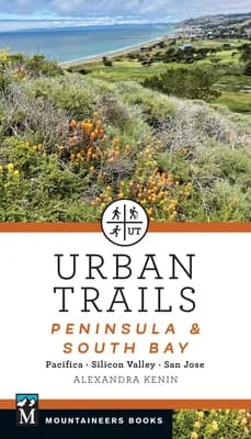 Urban Trails: Peninsula & South Bay: Pacifica * Silicon Valley * San Jose, Paperback 가격 추이 Urban Trails: Peninsula & South Bay: Pacifica * Silicon Valley * San Jose, Paperback - 최저가 19,700원