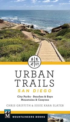 Urban Trails: San Diego: City Parks * Beaches & Bays * Mountains & Canyons, Paperback 가격 추이 Urban Trails: San Diego: City Parks * Beaches & Bays * Mountains & Canyons, Paperback - 최저가 19,700원