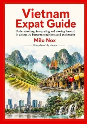 Vietnam Expat Guide: Understanding, integrating and moving forward in a country, Paperback 가격 추이 Vietnam Expat Guide: Understanding, integrating and moving forward in a country, Paperback - 최저가 41,000원