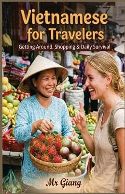 Vietnamese for Travelers: Getting Around, Shopping & Daily Survival, Paperback 가격 추이 Vietnamese for Travelers: Getting Around, Shopping & Daily Survival, Paperback - 최저가 20,000원