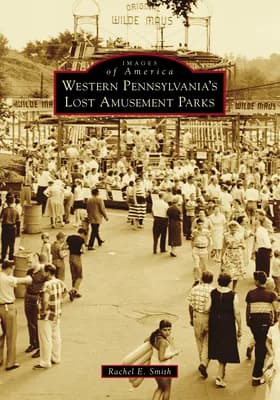 Western Pennsylvania's Lost Amusement Parks, Paperback 가격 추이 Western Pennsylvania's Lost Amusement Parks, Paperback - 최저가 28,200원